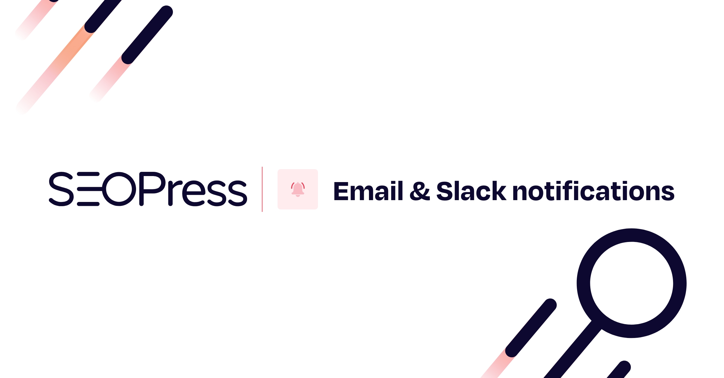 Email & Slack notifications - SEOPress
